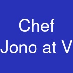 Chef Jono at V&V