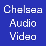 Chelsea Audio Video