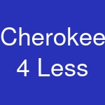 Cherokee 4 Less