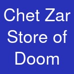 Chet Zar Store of Doom