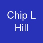 Chip L Hill