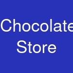 Chocolate Store