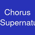 Chorus Supernatural