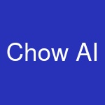 Chow AI