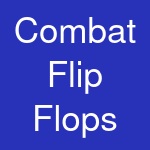 Combat Flip Flops