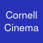 Cornell Cinema