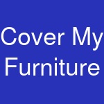 Cover My Furniture