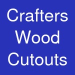 Crafters Wood Cutouts