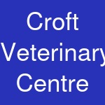 Croft Veterinary Centre