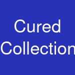 Cured Collection