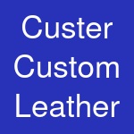 Custer Custom Leather