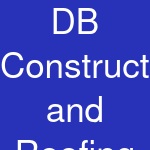 DB Construction and Roofing