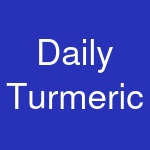 Daily Turmeric