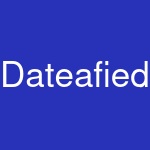 Dateafied