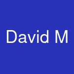 David M