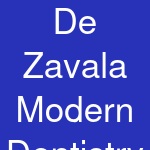 De Zavala Modern Dentistry