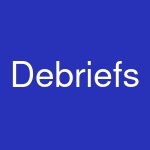 Debriefs