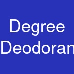 Degree Deodorant