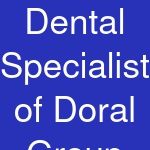 Dental Specialists of Doral Group