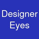 Designer Eyes