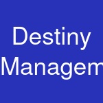 Destiny Management