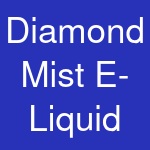 Diamond Mist E-Liquid