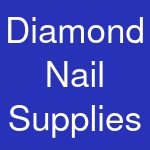 Diamond Nail Supplies