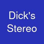 Dick's Stereo