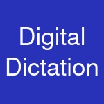 Digital Dictation