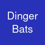 Dinger Bats