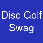 Disc Golf Swag