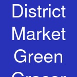 District Market Green Grocer