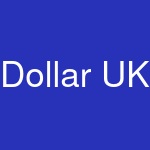 Dollar UK