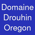 Domaine Drouhin Oregon