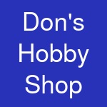 Don's Hobby Shop