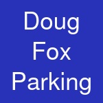 Doug Fox Parking