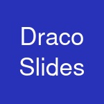 Draco Slides