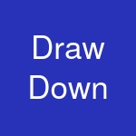 Draw Down