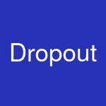 Dropout