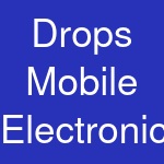 Drops Mobile Electronics