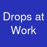 Drops at Work