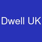 Dwell UK