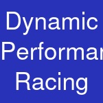 Dynamic Performance Racing