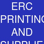 ERC PRINTING AND SUPPLIES