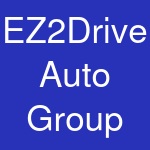 EZ2Drive Auto Group