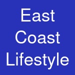 East Coast Lifestyle