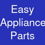 Easy Appliance Parts