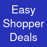 Easy Shopper Deals