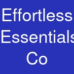 Effortless Essentials Co