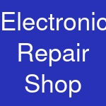 Electronics Repair Shop